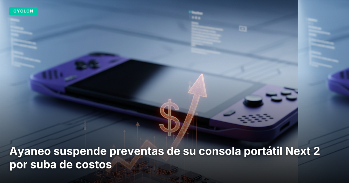 Ayaneo suspende preventas de su consola portátil Next 2 por suba de costos